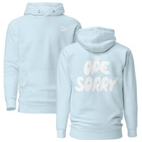 Spring Ope Sorry Comfort Hoodie