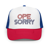 Ope Sorry America Foam Trucker Snapback