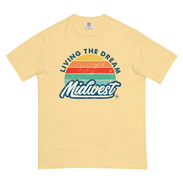 Livin The Dream Midwest Comfort T-image