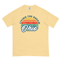 Livin' The Dream Ohio Comfort T