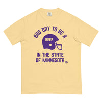 Bad Day to Be A Beer Minnesota Comfort T