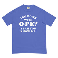 You Down With The O-P-E Tee