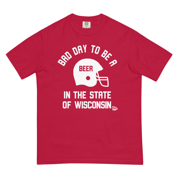 Bad Day to Be A Beer Wisconsin Comfort T-image