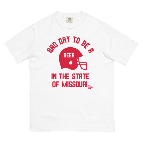 Bad Day to Be A Beer Missouri Comfort T-image