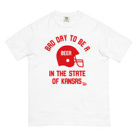 Bad Day to Be A Beer Kansas Comfort T