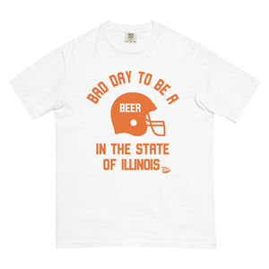 Bad Day to Be a Beer Illinois Comfort T