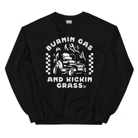 Burnin Gas & Kickin Grass Crewneck