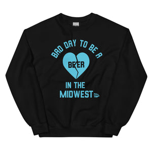 Bad Day to be a Beer Valentines Crewneck