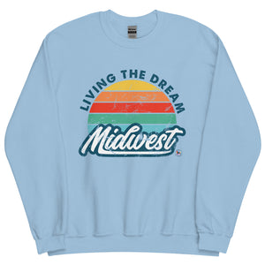 Livin The Dream Midwest Crewneck