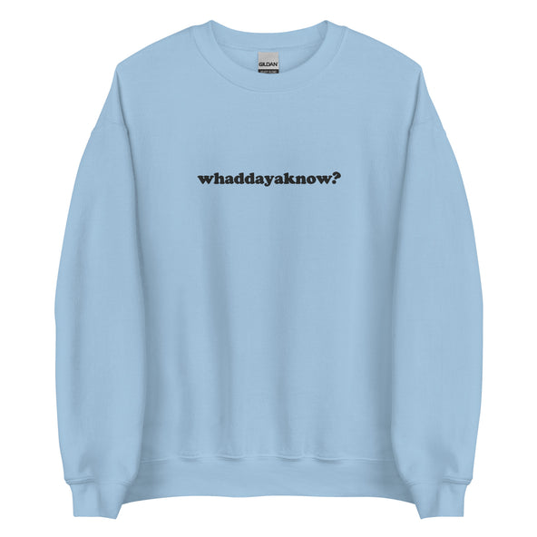 Embroidered Whaddayaknow Crewneck-image