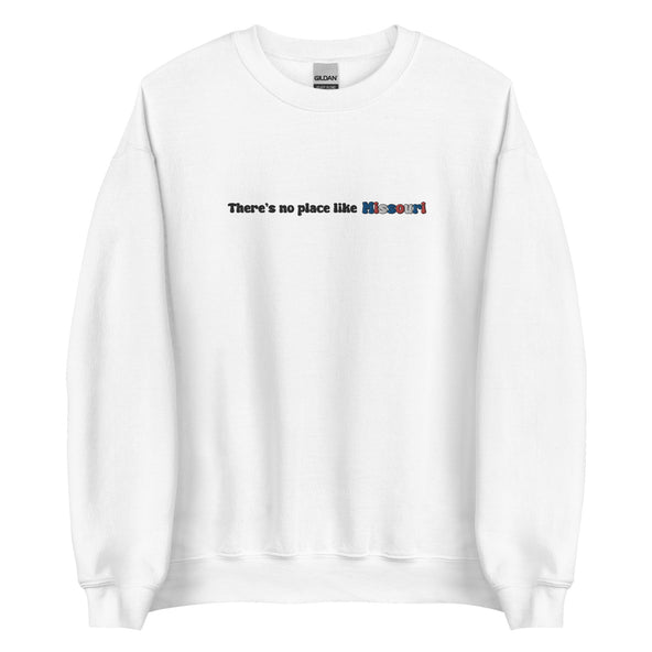 Embroidered Theres No Place Like Missouri Sweatshirt-image