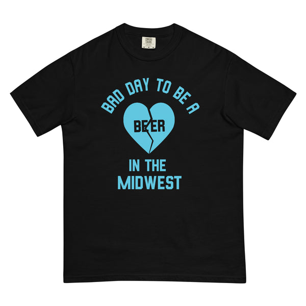Bad Day to be a Beer Valentines Comfort T
