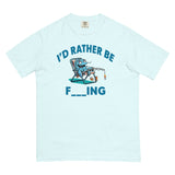 I'd Rather Be Fishing Comfort T