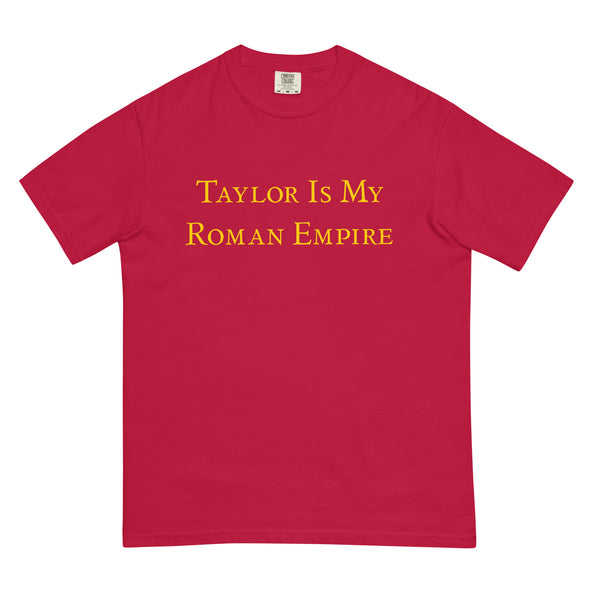 Taylor Is My Roman Empire Comfort T-image