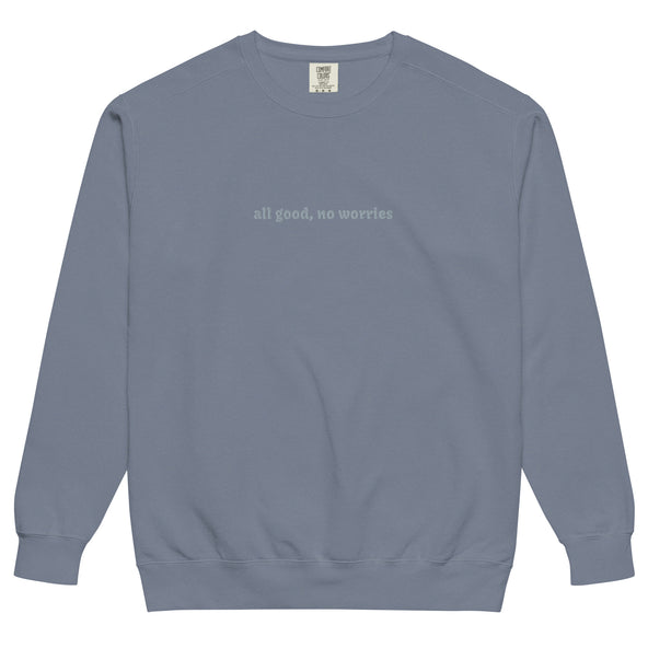 Blue Jean Comfort Crewneck - Embroidered All Good No Worries-image