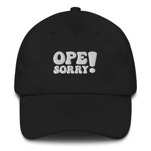 Ope Sorry Embroidered Dad hat