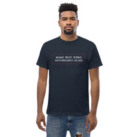 Make Beef Jerky Affordable Again Heavyweight T Shirt